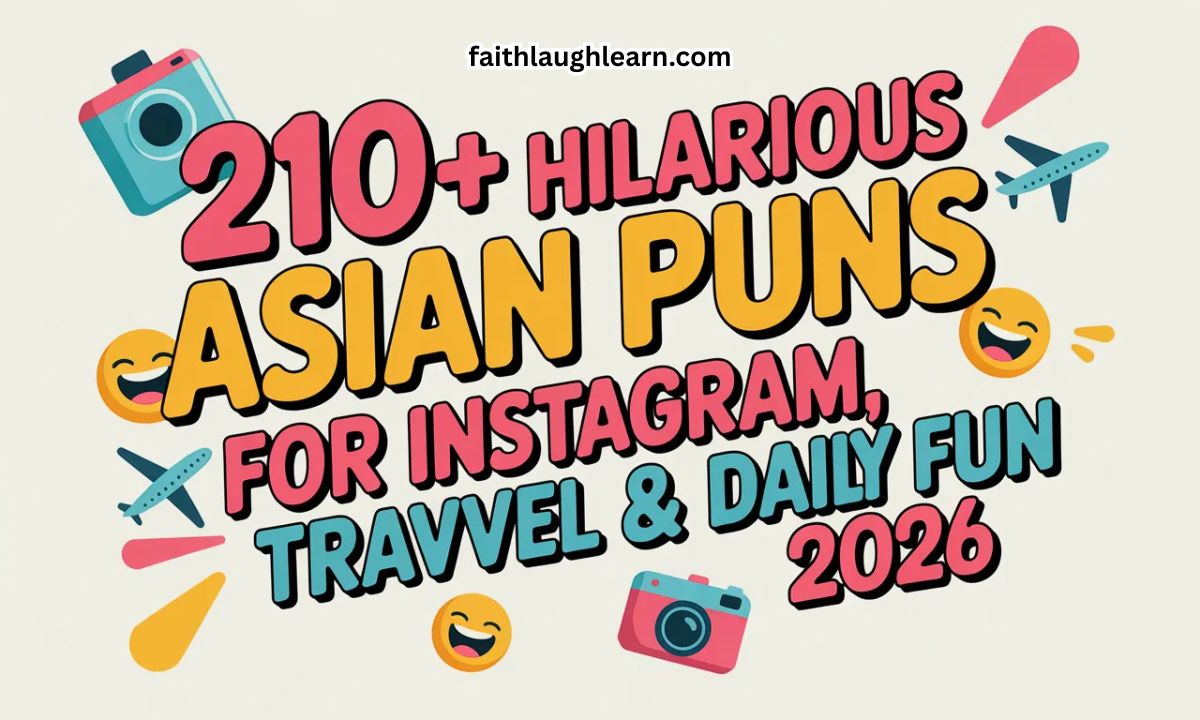 210+ Hilarious Asian Puns & Jokes for Instagram, Travel & Daily Fun 2026