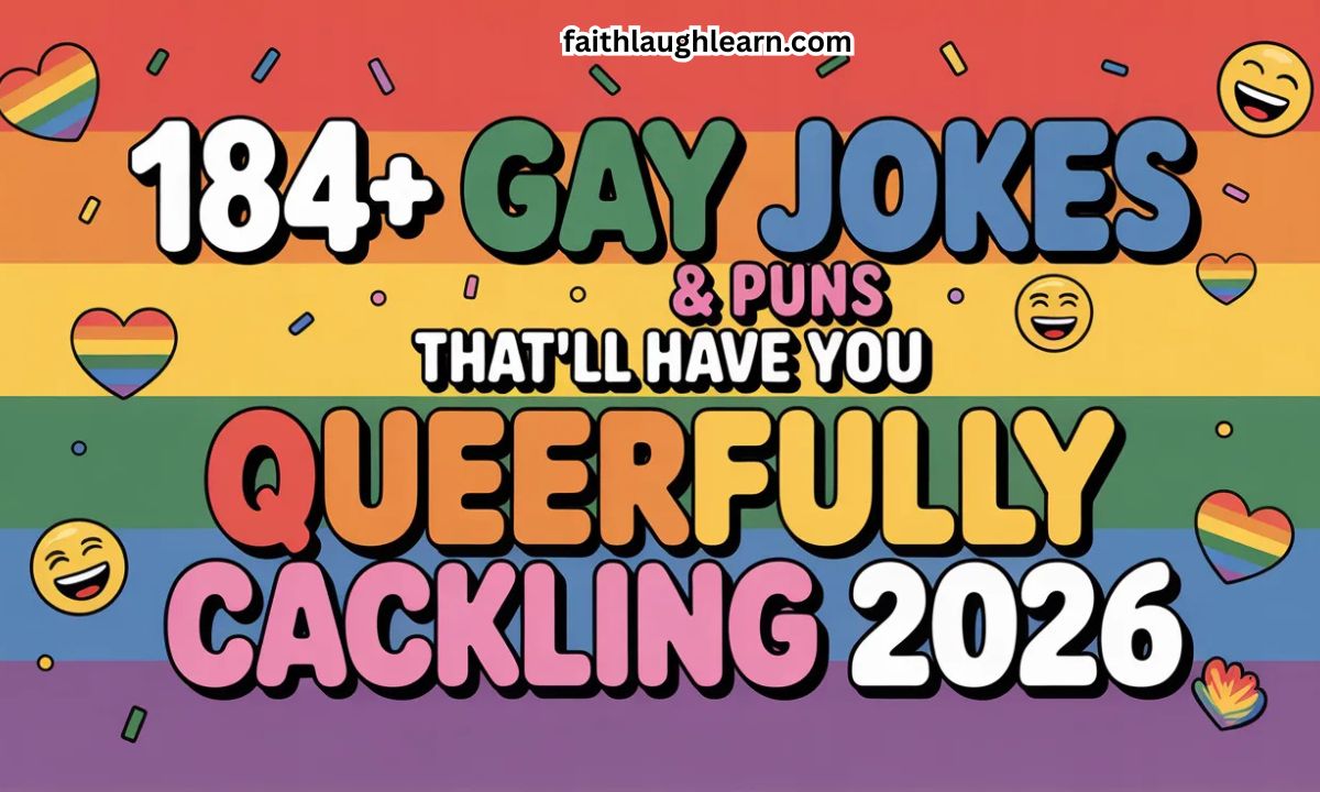  184+ Gay Jokes & Puns That’ll Have You Queerfully Cackling 2026