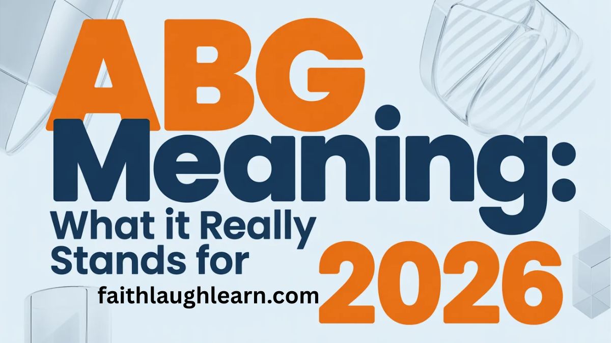 ABG Meaning: What It Really Stands For 2026