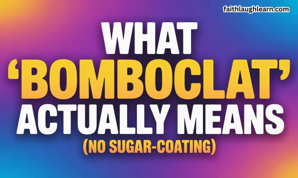 What "Bomboclat" Actually Means (No Sugar-Coating)