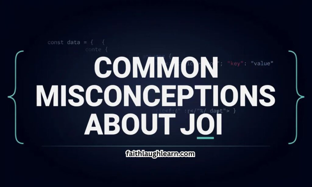 Common Misconceptions About JOI