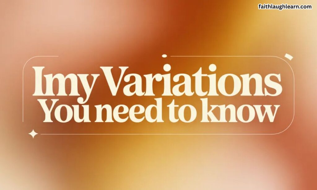 IMY Variations You Need to Know