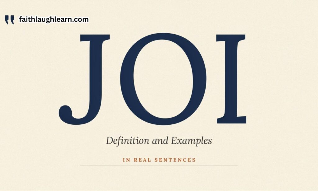 JOI Definition and Examples in Real Sentences