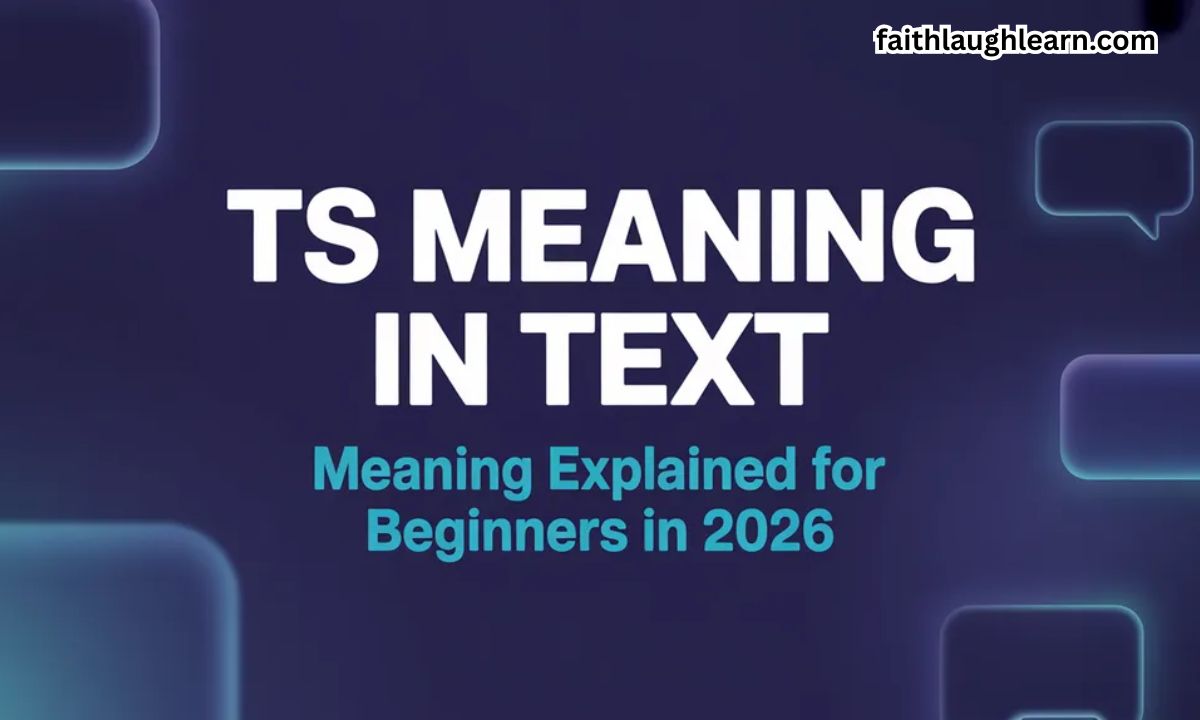 TS Meaning in Text: meaning explained for beginners in 2026