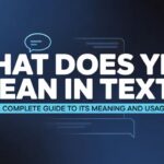 What Does YFM Mean in Text? A Complete Guide to Its Meaning and Usage