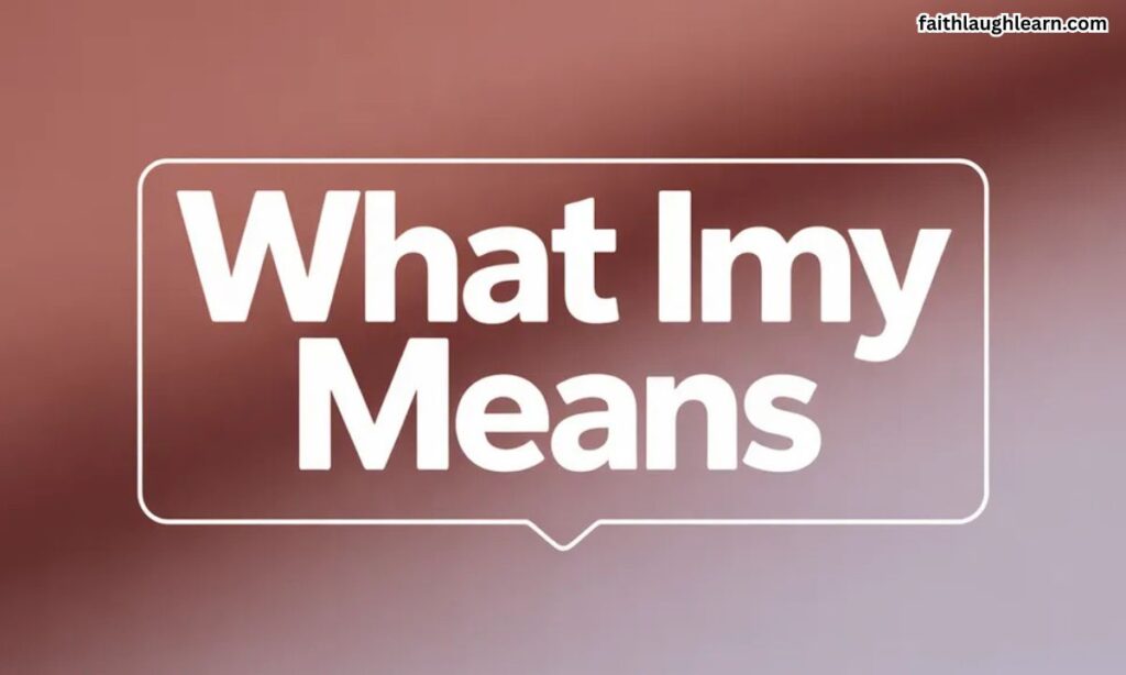 What IMY Means