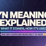 YN Meaning Explained: What It Stands For, How It’s Used, and Why Everyone Searches It in 2k26 💬