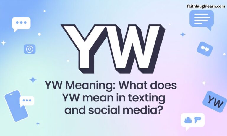 YW Meaning: What Does YW Mean in Texting and Social Media?
