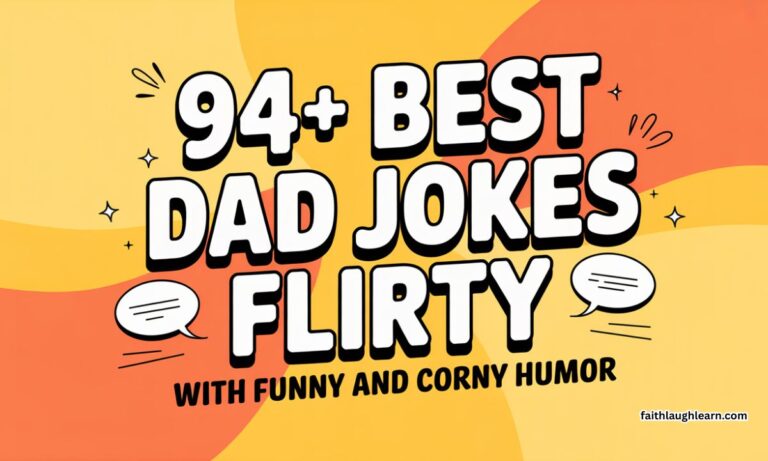 94+ Best Dad Jokes Flirty With Funny And Corny Humor