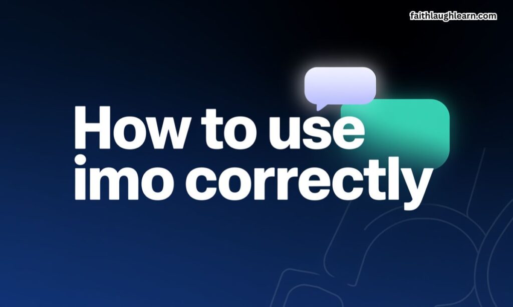 How to Use IMO Correctly