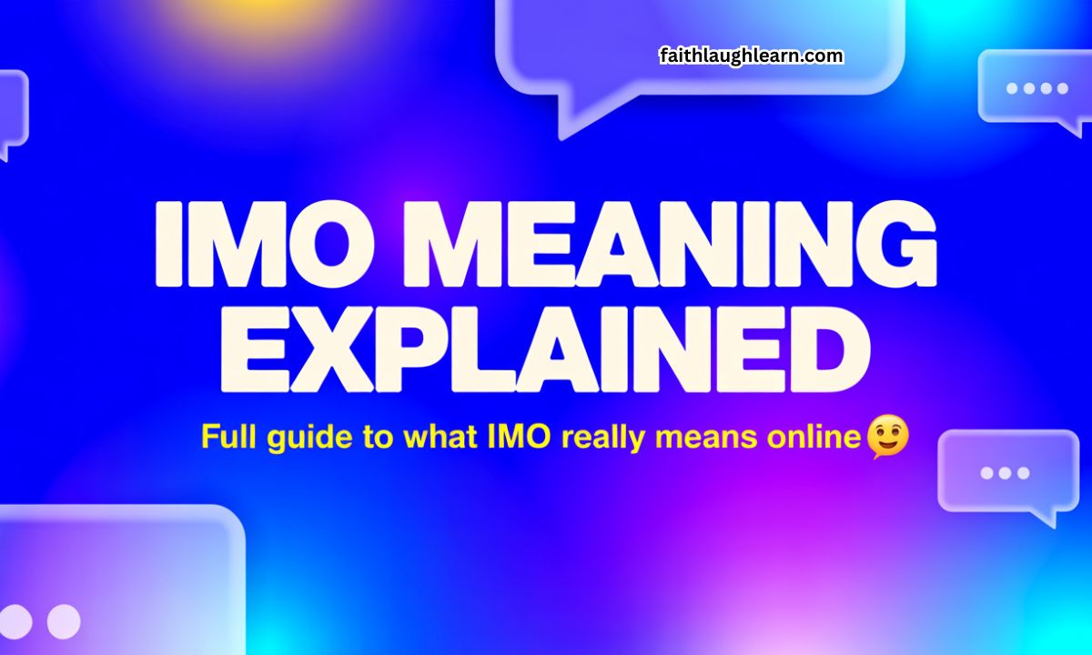 IMO Meaning Explained: Full Guide to What “IMO” Really Means Online 💬