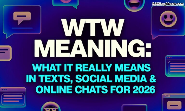 WTW Meaning: What It Really Means in Texts, Social Media & Online Chats For 2026