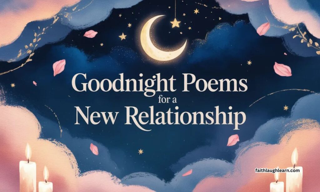 Goodnight Poems for a New Relationship
